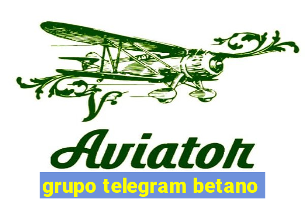 grupo telegram betano